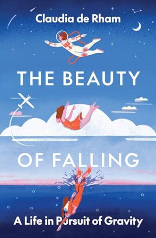 

The Beauty Of Falling by Claudia de Rham-Hardcover