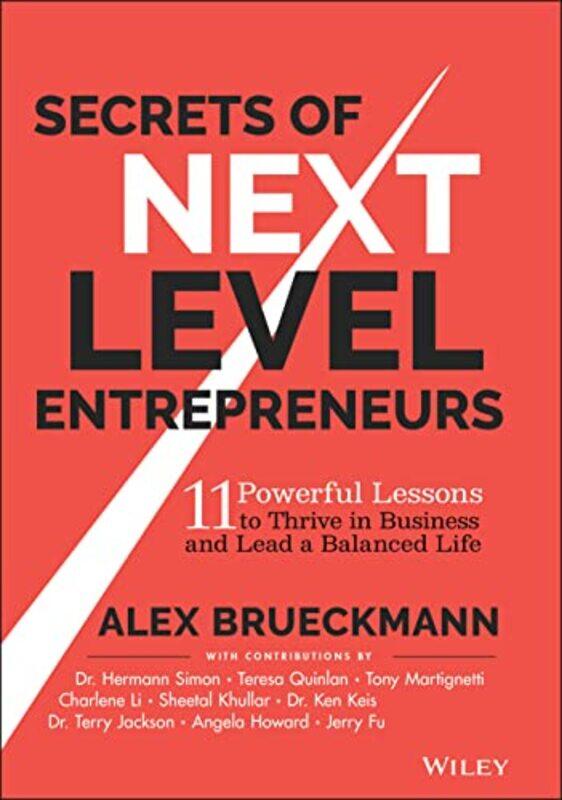 

Secrets Of Nextlevel Entrepreneurs by Alex Brueckmann-Hardcover