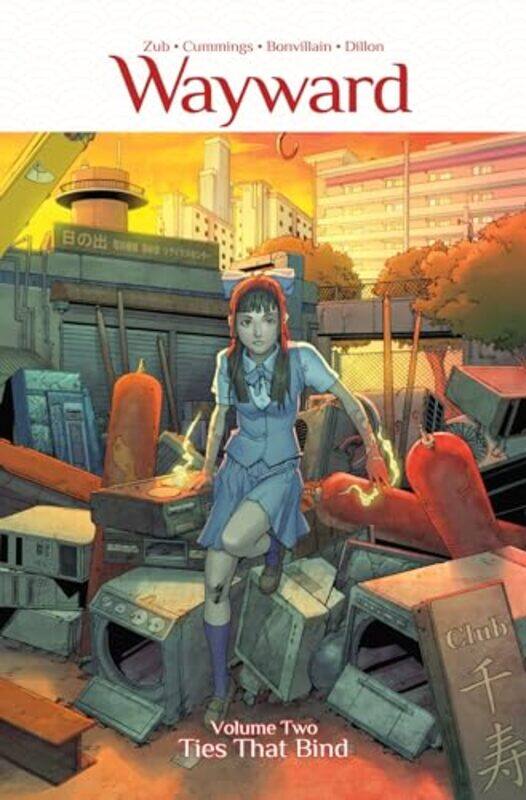

Wayward Volume 2 Ties That Bind by Jim Zub-Paperback