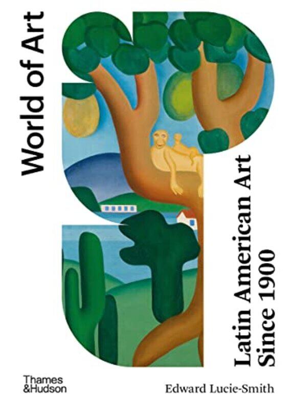 

Latin American Art Since 1900 by Edward Lucie-Smith-Paperback