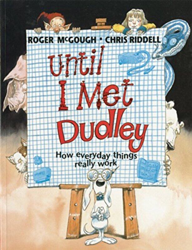 

Until I Met Dudley by McGough, Roger - Riddell, Chris -Paperback