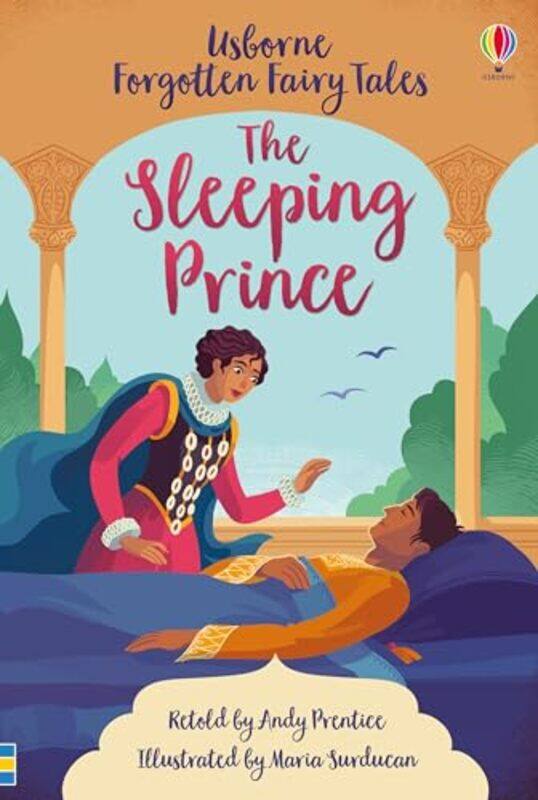 

Forgotten Fairy Tales The Sleeping Prince by Andrew PrenticeMaria Surducan-Hardcover