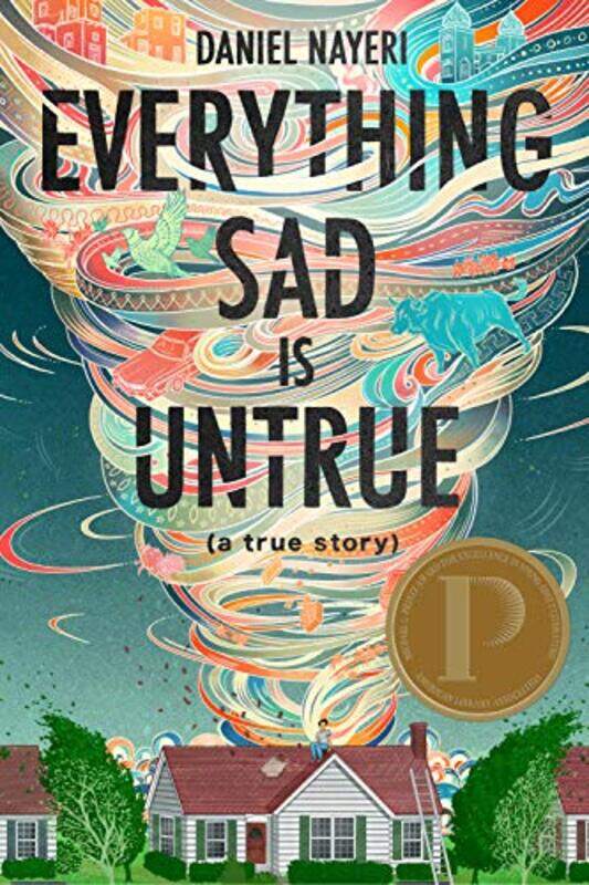 

Everything Sad Is Untrue By Daniel Nayeri Hardcover