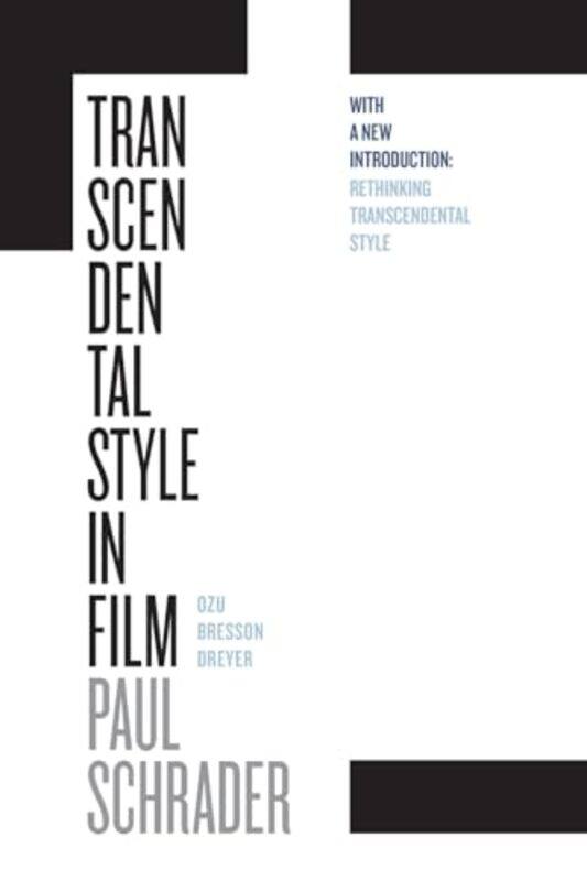 

Transcendental Style in Film by Paul Schrader-Paperback