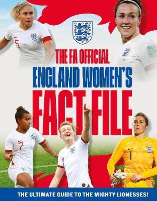 

The FA Official England Women's Fact File: Read the stories of the mighty Lionesses,Hardcover,ByStead, Emily