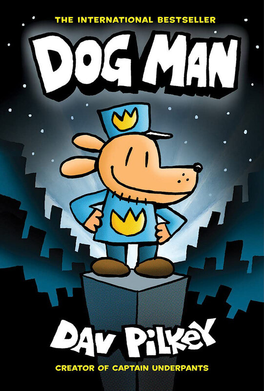 

Dog Man: From the Creator of Captain Underpants (Dog Man #1), 1, Hardcover Book, By: Dav Pilkey