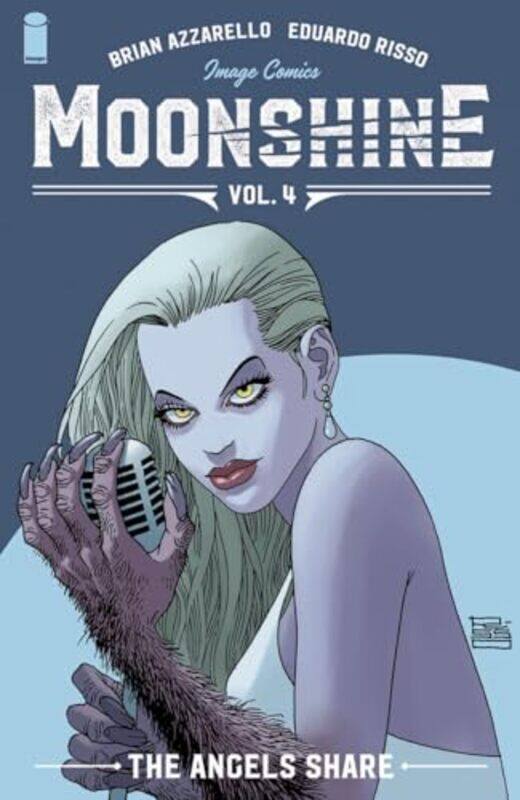 

Moonshine Volume 4 The Angels Share by Brian Azzarello-Paperback