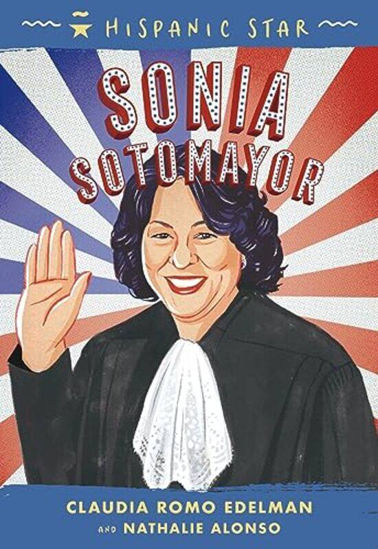 

Hispanic Star Sonia Sotomayor by Dana HopkinsAaron Edzerza-Paperback