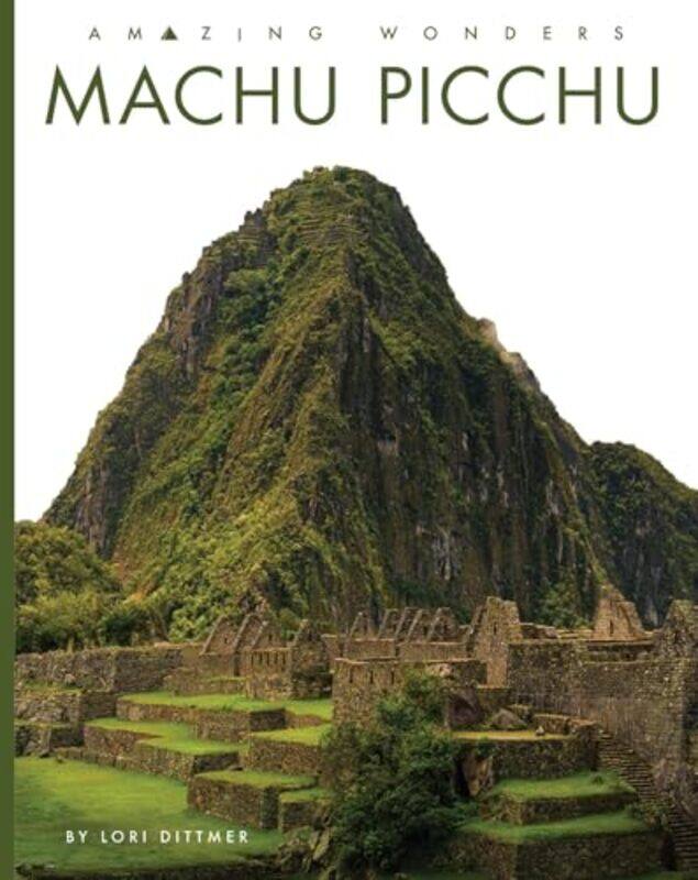 

Machu Picchu By Dittmer Lori - Paperback