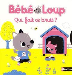 Bebeb loup qui fait ce bruit?,Paperback by Hayashi Emiri