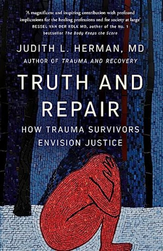 Truth and Repair by Judith Herman -Paperback