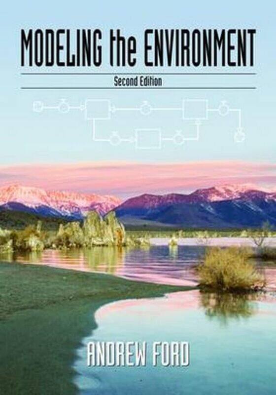 Modeling the Environment Second Edition by Andrew Ford-Paperback