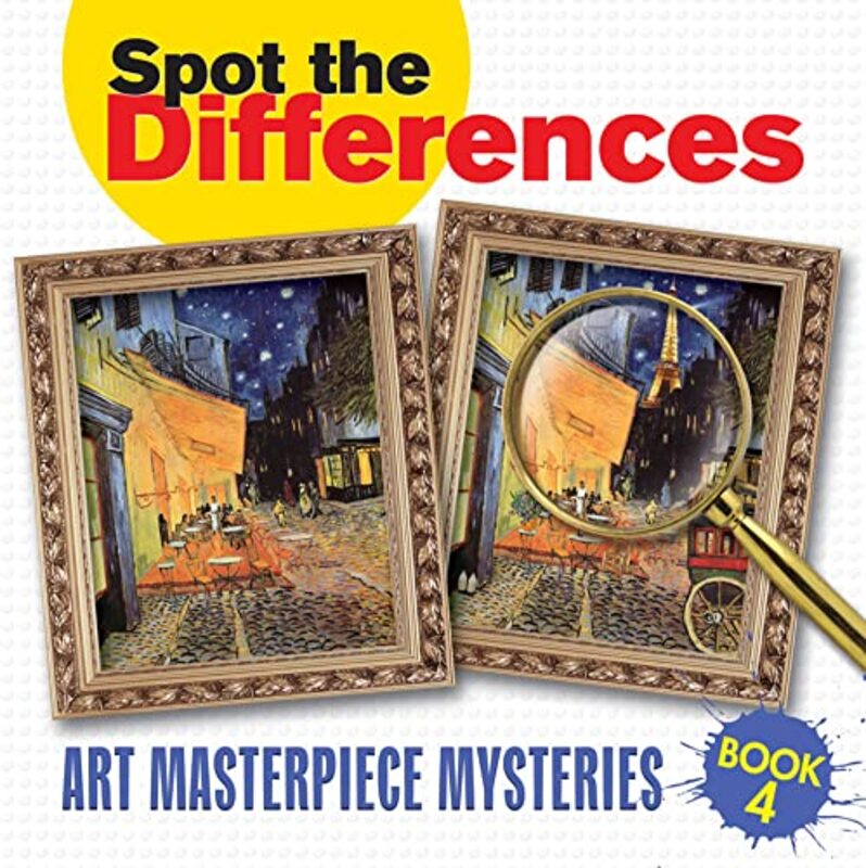 Spot the Differences: Art Masterpiece Mysteries Book 4,Paperback,By:Various