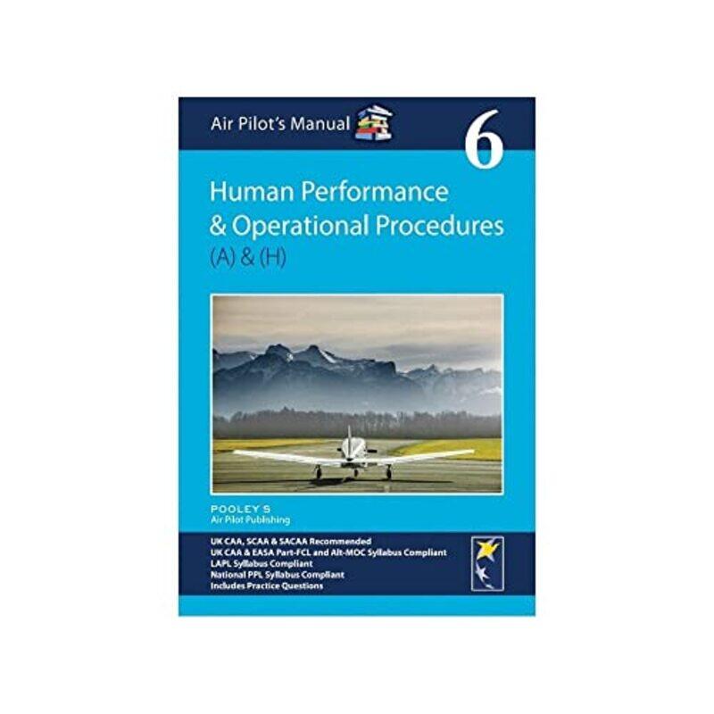 

Air Pilots Manual Human Performance and Limitations and Operational Procedures by Dorothy Saul-Pooley-Paperback