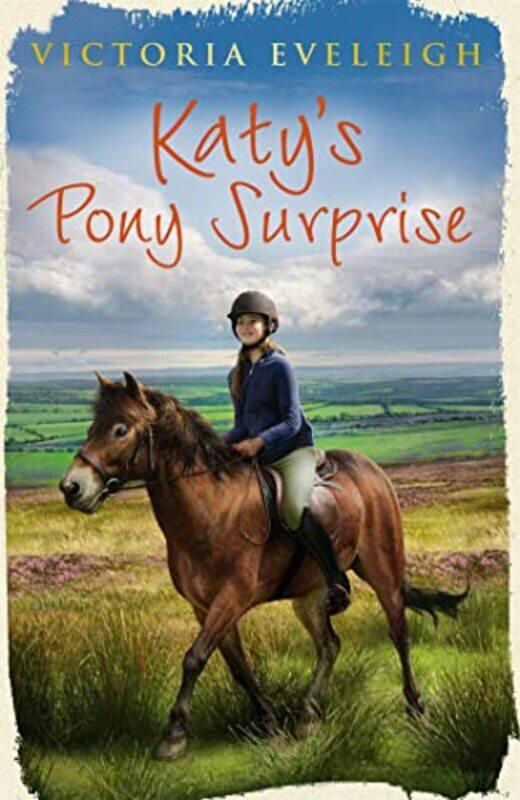 

Katys Exmoor Ponies Katys Pony Surprise by Victoria Eveleigh-Paperback