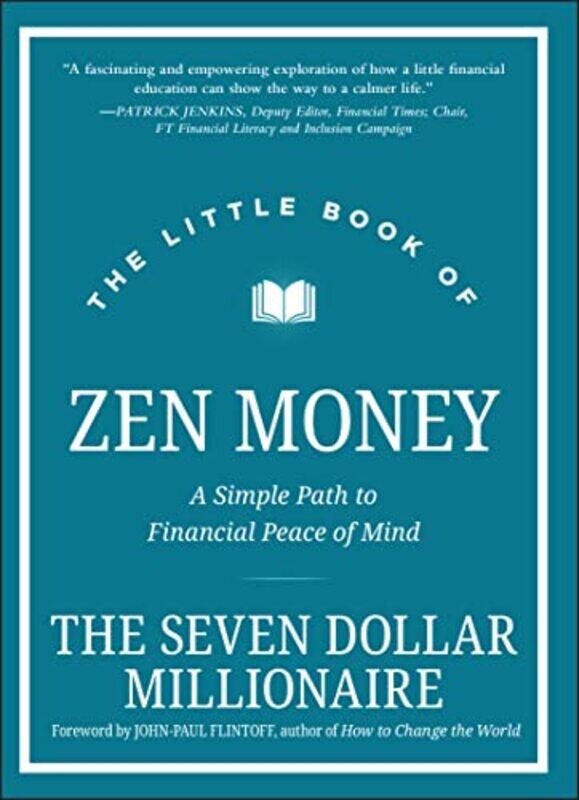 

The Little Book of Zen Money by Seven Dollar Millionaire-Hardcover