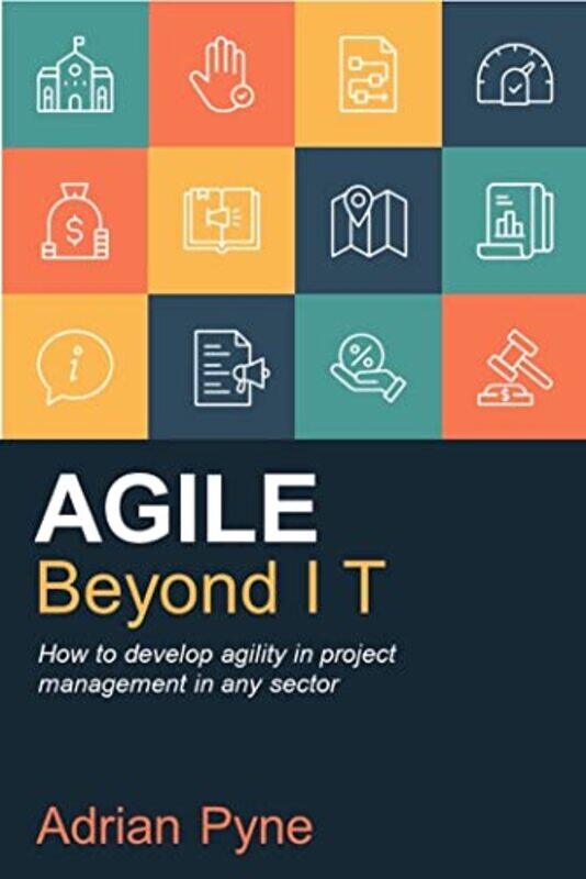 

Agile Beyond IT by Adrian Pyne-Paperback