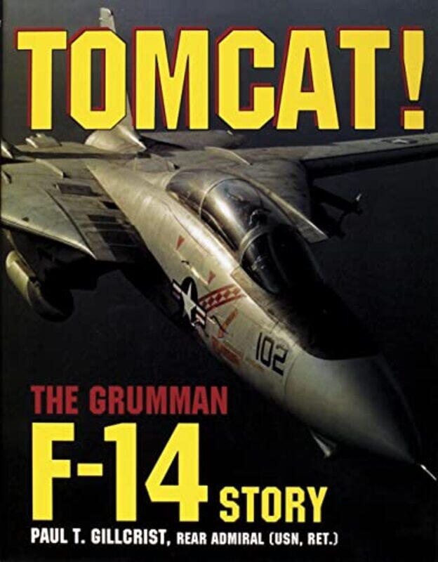 

Tomcat by Paul T Gillcrist-Hardcover