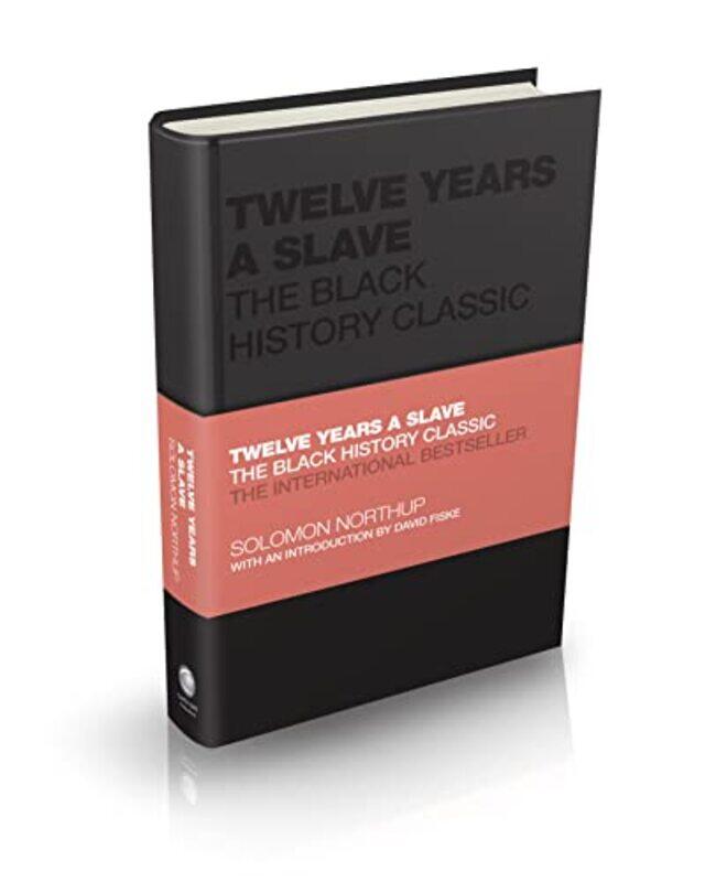 

Twelve Years a Slave by Solomon NorthupTom Oxford, UK Butler-Bowdon-Hardcover