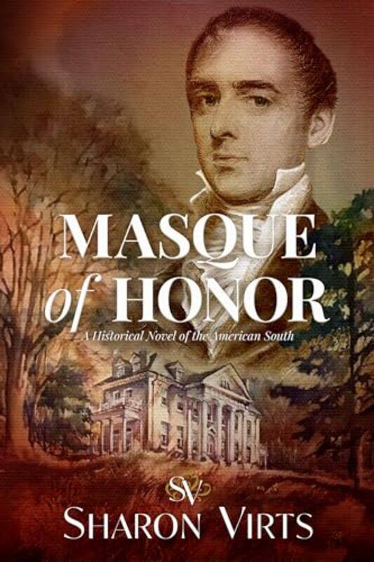 

Masque of Honor by Sharon Virts-Hardcover