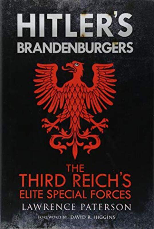 

Hitlers Brandenburgers by Lawrence Paterson-Hardcover