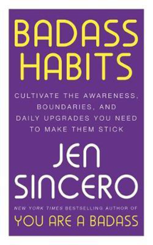 

Badass Habits, Paperback Book, By: Jen Sincero