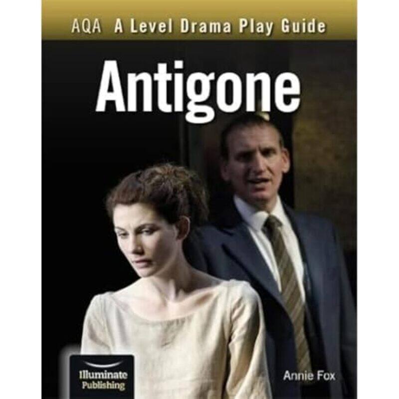 

AQA A Level Drama Play Guide Antigone by Annie Fox-Paperback