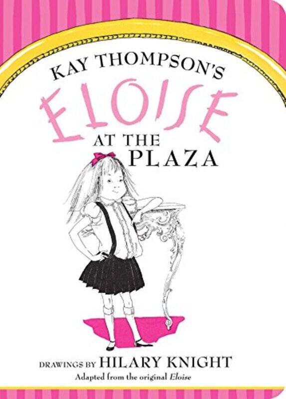 

Eloise At The Plaza Board By Thompson Kay - Hardcover