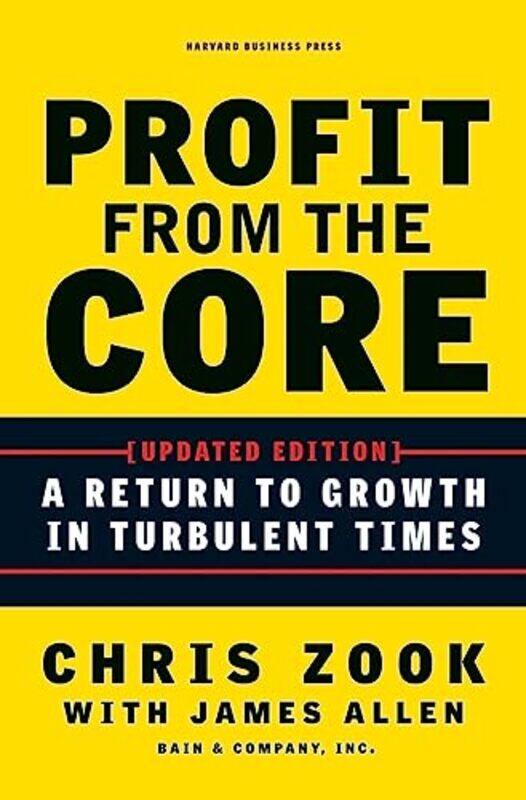 

Profit from the Core by Chris ZookJames Allen-Hardcover