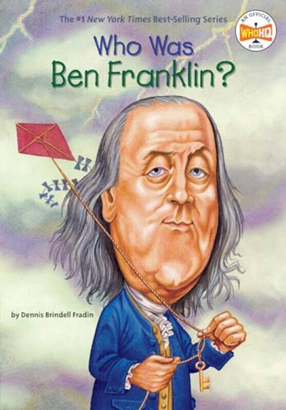 

Who Was Ben Franklin By Brindell Fradin, Dennis - Who HQ - O'Brien, John Paperback