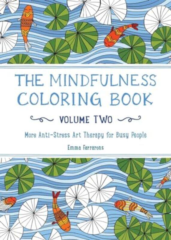 

Mindfulness Coloring Bk V02 By Farrarons Emma - Paperback