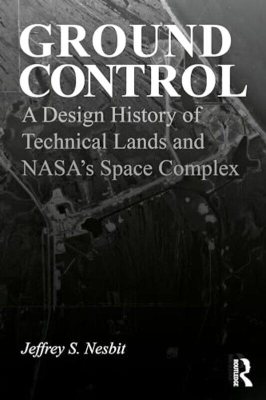 

Ground Control by Jeffrey S Harvard University, USA Nesbit-Paperback