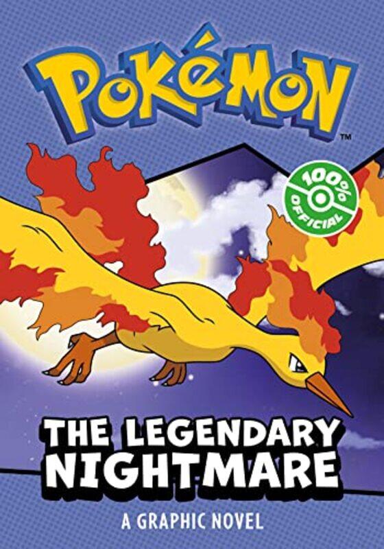 

POKEMON LEGENDARY NIGHTMARE A GRAPHIC NOVEL by Pokemon-Paperback