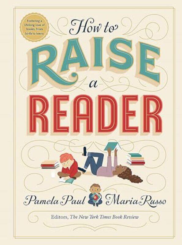 

How to Raise a Reader by James MayhewJames Mayhew-Hardcover