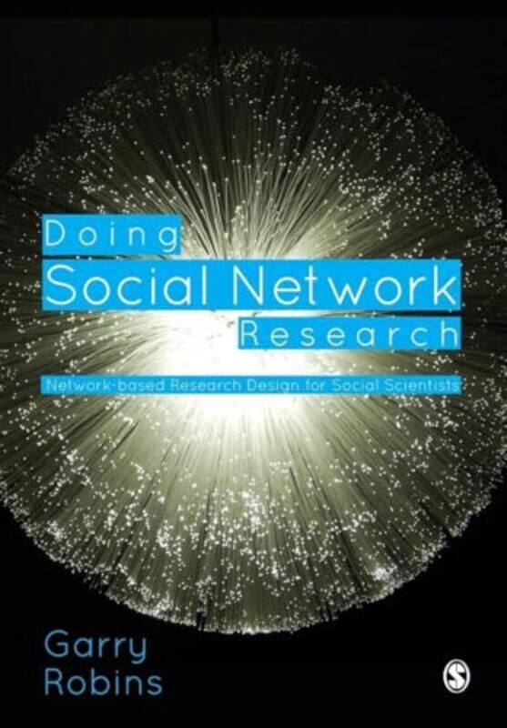 

Doing Social Network Research by Garry L Robins-Paperback