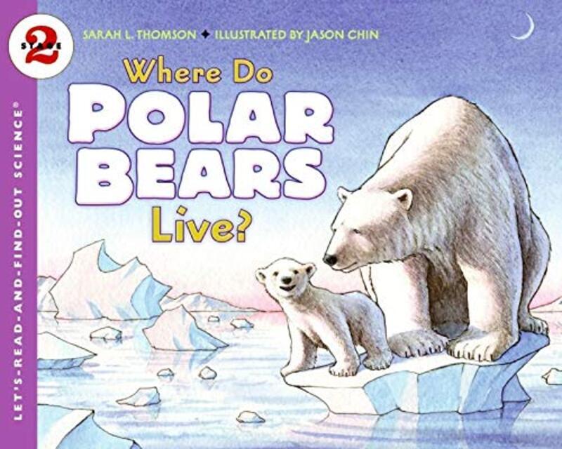 

Where do Polar Bears Live , Paperback by Thomspon, Sarah L