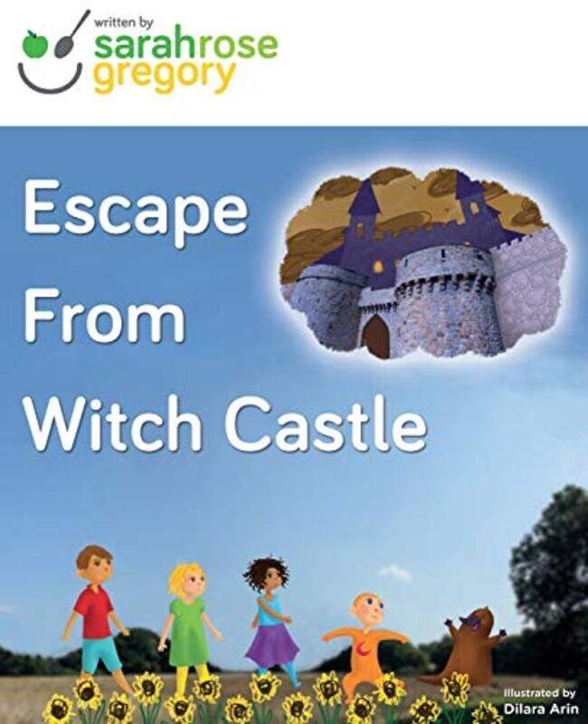 

Escape from Witch Castle by Sarah GregoryDilara Arin-Paperback