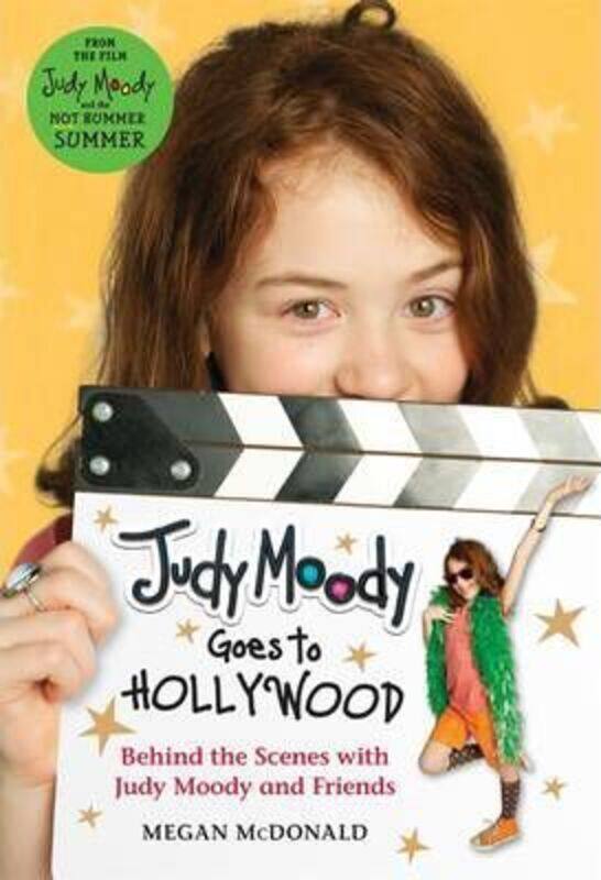 

Judy Moody Goes to Hollywood: Behind the Scenes with Judy Moody and Friends.paperback,By :Megan McDonald