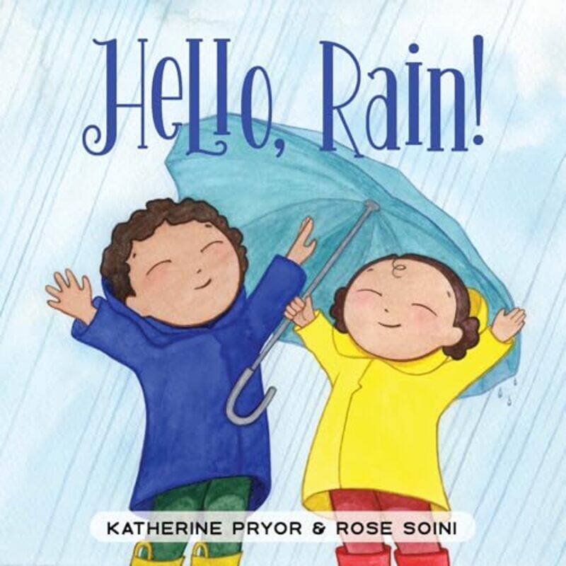 

Hello Rain By Pryor, Katherine - Soini, Rose - Paperback