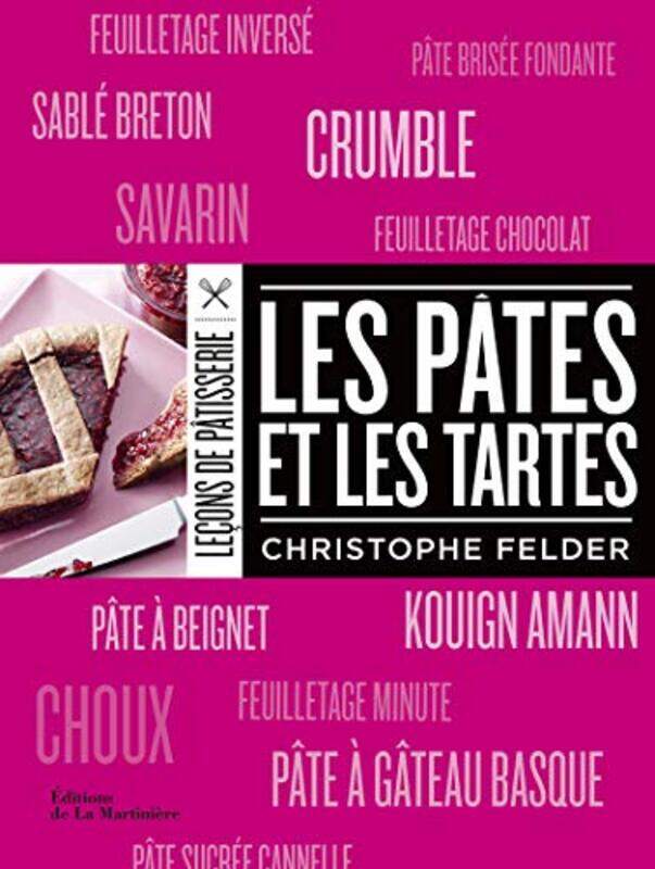 

Les pâtes et les tartes,Paperback,By:Christophe Felder