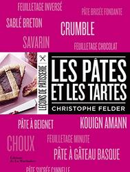 Les pâtes et les tartes,Paperback,By:Christophe Felder