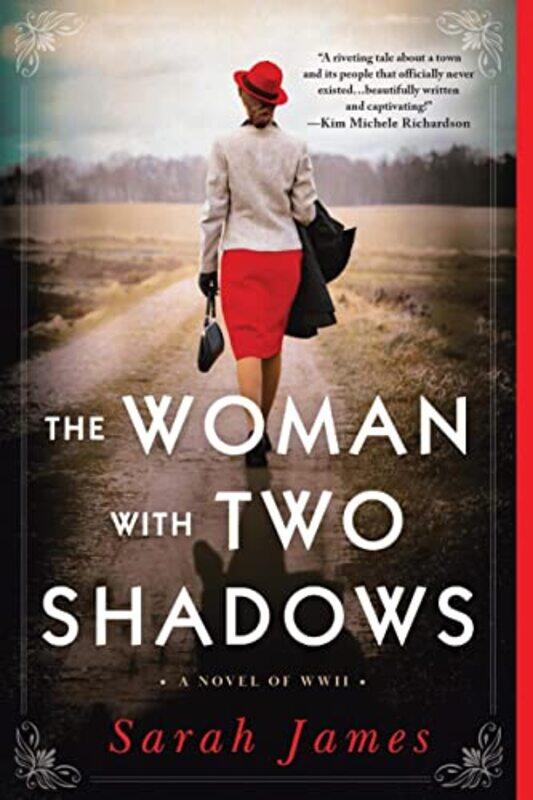 

The Woman With Two Shadows A Novel Of Wwii by James, Sarah - Paperback