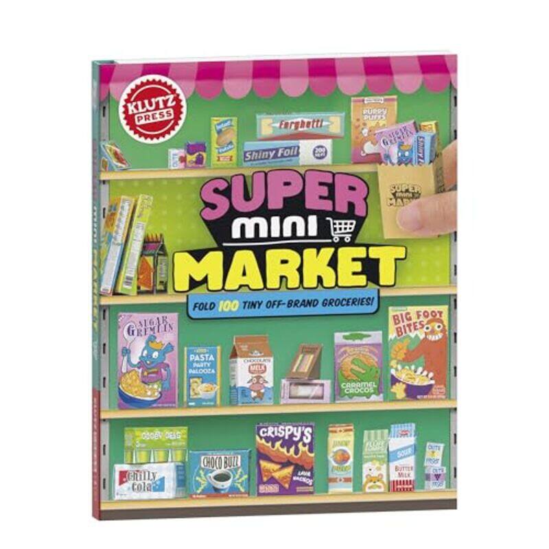 

Super Mini Market by Editors of Klutz , Paperback