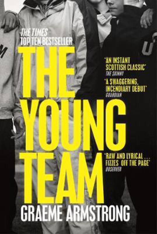 

The Young Team, Paperback Book, By: Graeme Armstrong