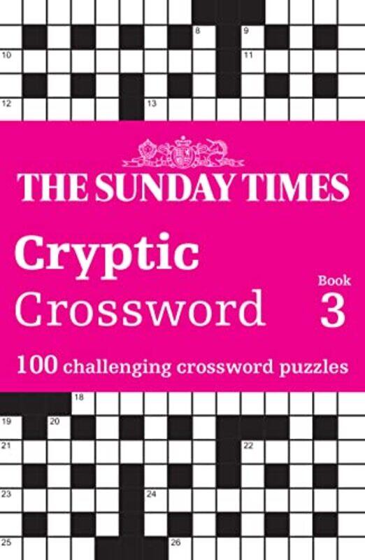 

The Sunday Times Cryptic Crossword Book 3 by The Times Mind GamesPeter Biddlecombe-Paperback