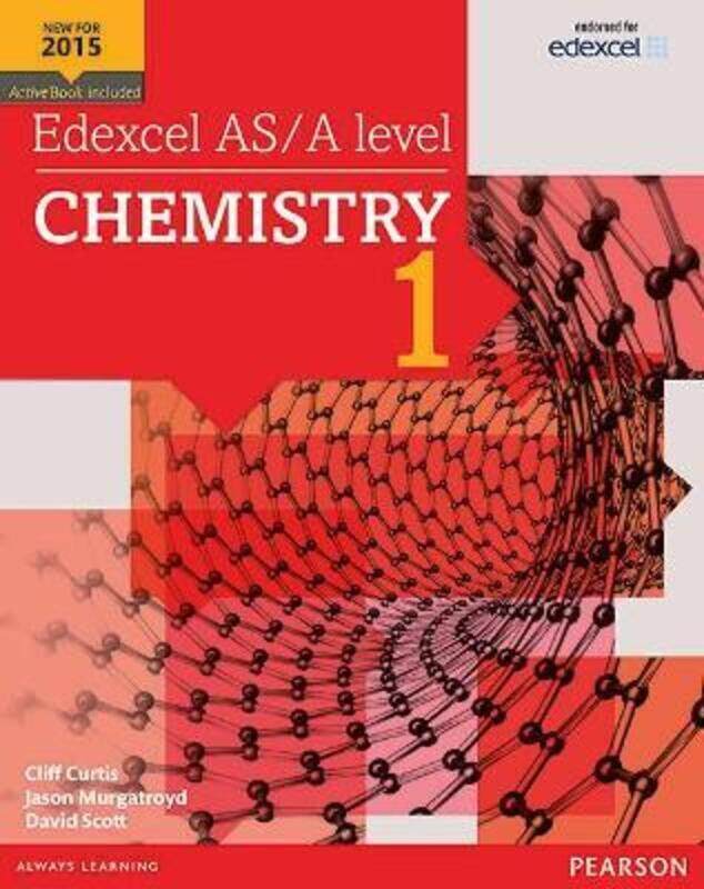 

Edexcel AS/A level Chemistry Student Book 1 + ActiveBook.paperback,By :Curtis, Cliff - Scott, Dave - Murgatroyd, Jason