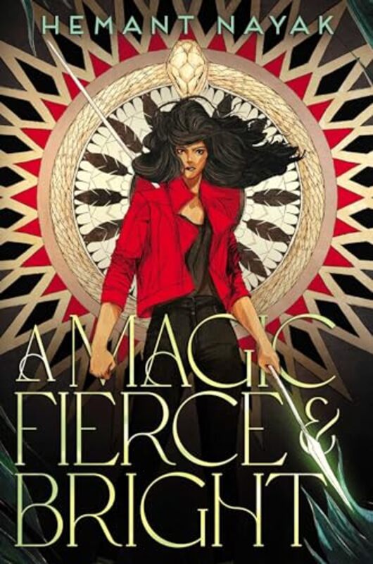 A Magic Fierce and Bright by Hemant Nayak-Hardcover