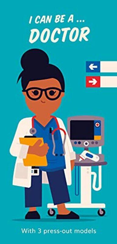 

I Can Be A ... Doctor,Paperback,by:Various