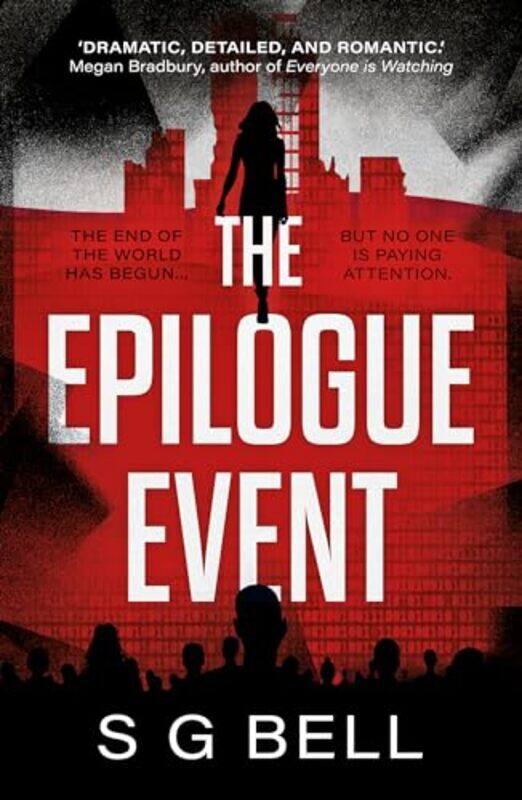 

The Epilogue Event by S G Bell-Paperback