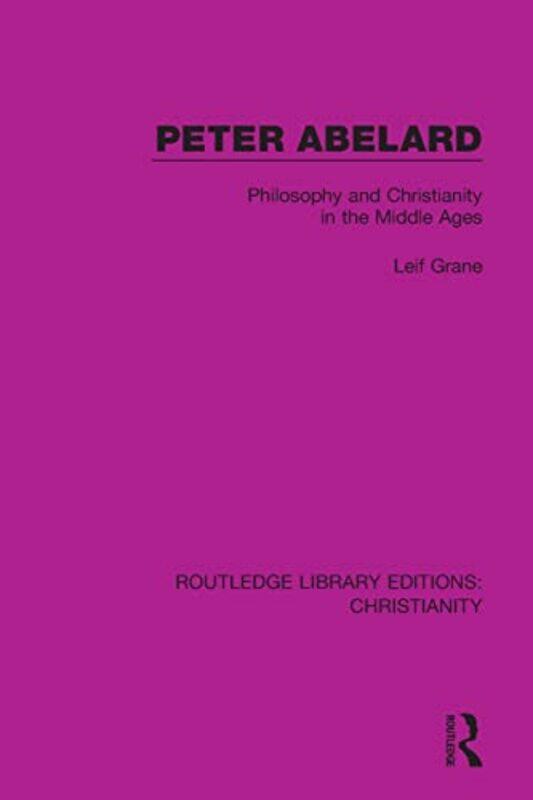 

Peter Abelard by Leif Grane-Paperback
